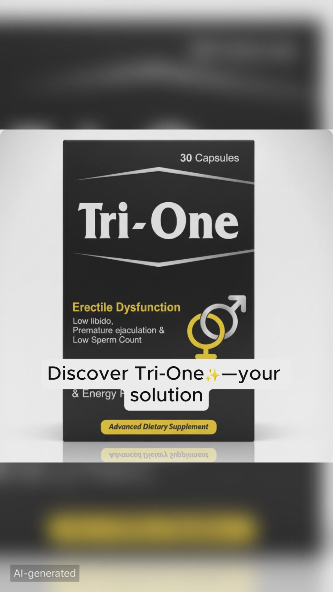 Tri-One Advanced Supplement for Erectile Support & Libido – 30 Day Supply